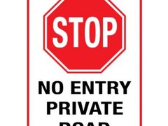 Stop no entry private road