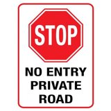 Stop no entry private road